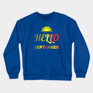 Hello September Crewneck Sweatshirt